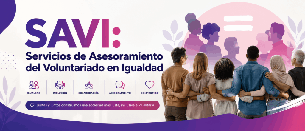 SAVI: Servicios de Asesoramiento del Voluntariado en Igualdad
